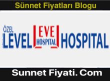 Zonguldak Özel Level Hastanesi Sünnet Fiyatları