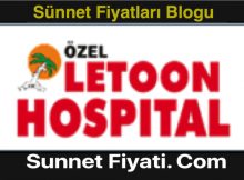 Muğla Özel Letoon Hospital Hastanesi Sünnet Fiyatları