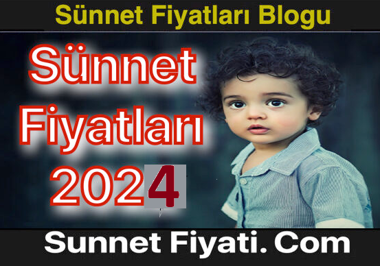 2024 özel hastane sünnet fiyatları